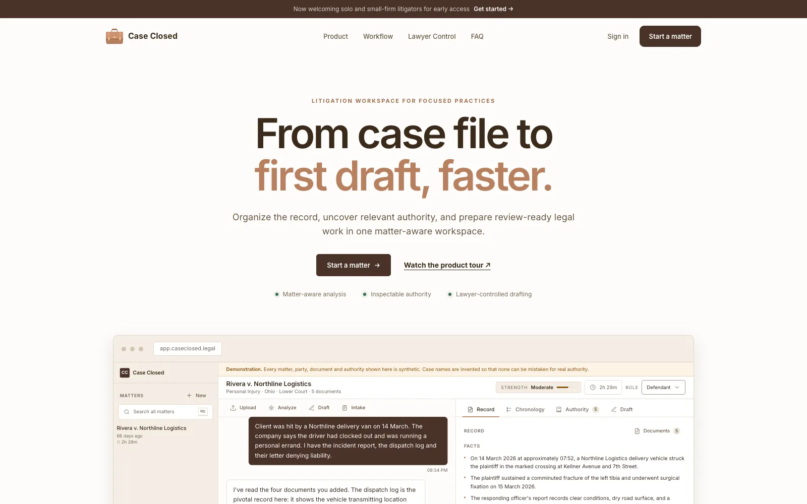 The Case Closed home page. Headline: “From case file to first draft, faster.” Below it, a demonstration matter open in the workspace with record, chronology, authority and draft tabs.